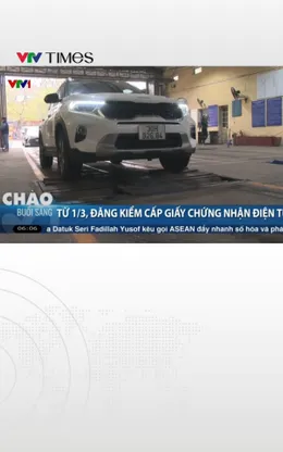 Cấp giấy chứng nhận đăng kiểm điện tử ô tô từ 1/3/2026
