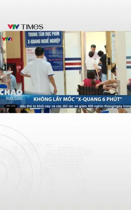 Bộ Y tế đề nghị không lấy mốc "X-quang 6 phút" làm điều kiện thanh toán BHYT