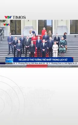 Hà Lan có Thủ tướng trẻ nhất trong lịch sử