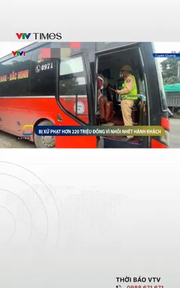 Xe khách 19 chỗ “nhồi nhét” 60 người, bị phạt hơn 220 triệu đồng