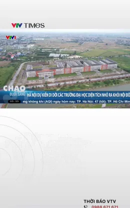Hà nội dự kiến di dời các trường đại học diện tích nhỏ ra khỏi nội đô