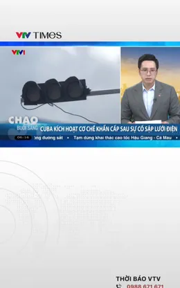 Cuba kích hoạt cơ chế khẩn cấp để khôi phục sự cố sập lưới điện quốc gia