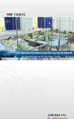 Xác định nguyên nhân khiến hơn 80 người ngộ độc sau khi ăn bánh mì