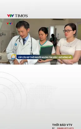 Nỗ lực cứu bệnh nhân bị ngừng tim gần 1 giờ đồng hồ