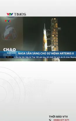 NASA sẵn sàng cho sứ mệnh lịch sử Artemis II