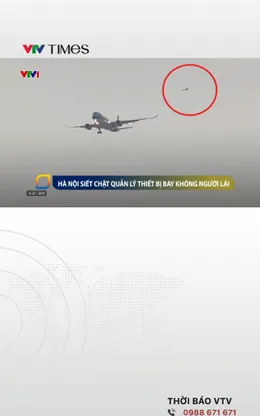 Hà Nội siết chặt quản lý thiết bị bay không người lái