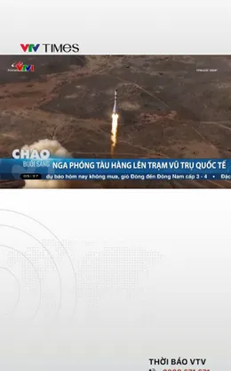 Nga phóng tàu hàng lên Trạm vũ trụ quốc tế