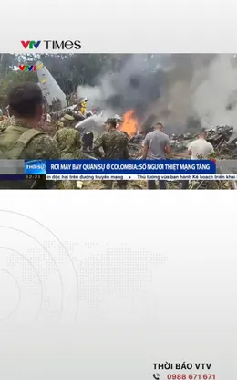 Rơi máy bay quân sự ở Colombia: Ít nhất 66 người thiệt mạng