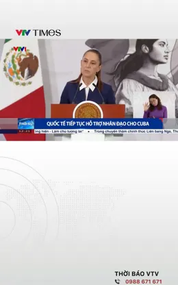 Quốc tế tiếp tục hỗ trợ nhân đạo cho Cuba