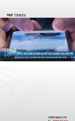 Meta, YouTube bồi thường 3 triệu USD vì gây nghiện cho người dùng vị thành niên