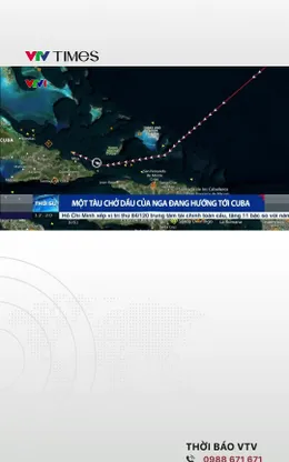 Một tàu chở dầu của Nga đang hướng tới Cuba