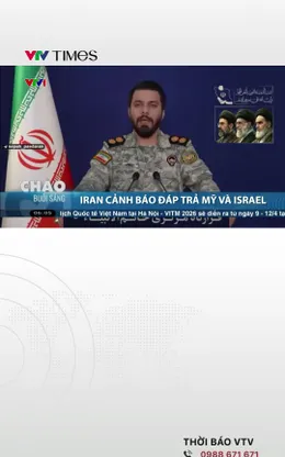 Iran cảnh báo Mỹ và Israel sẽ đối mặt “hậu quả thảm khốc” 