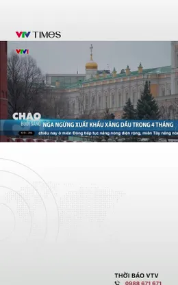 Nga ngừng xuất khẩu xăng dầu trong 4 tháng 