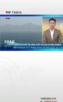 Iran cho phép tàu hàng thiết yếu qua eo biển Hormuz