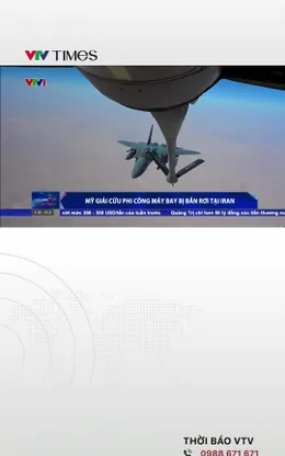 Mỹ giải cứu phi công máy bay bị bắn rơi tại Iran