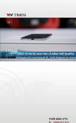 Nguy cơ tin tặc khai thác lỗ hổng thiết bị Apple 