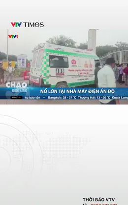 Nổ lớn tại nhà máy điện Ấn Độ