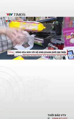 Dừng hóa đơn với hộ kinh doanh dưới 500 triệu đồng