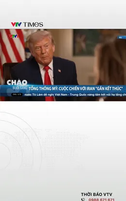 Tổng thống Mỹ: Cuộc chiến với Iran "gần kết thúc"