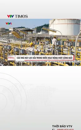 Các nhà máy lọc dầu trong nước hoạt động vượt công suất 