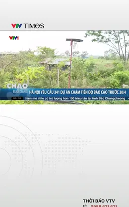 Hà Nội yêu cầu 341 dự án chậm tiến độ báo cáo trước 30/4