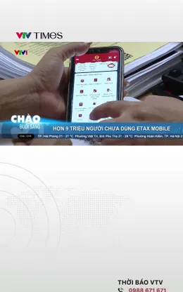 Hơn 9 triệu người chưa cài và sử dụng eTax Mobile