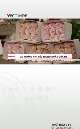 Xu hướng chi tiêu trong "Ngày của Mẹ"
