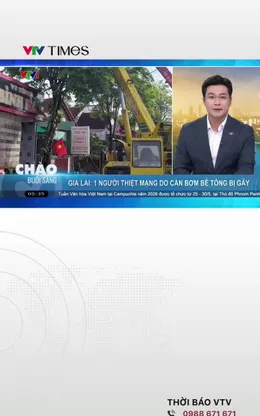 Gia Lai: 1 người thiệt mạng do cần bơm bê tông bị gãy