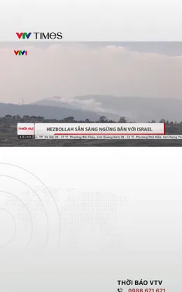 Hezbollah sẵn sàng ngừng bắn với Israel