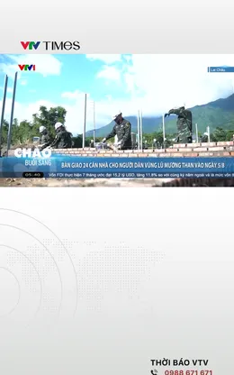 Bàn giao 24 căn nhà cho người dân vùng lũ Mường Than vào ngày 5/8