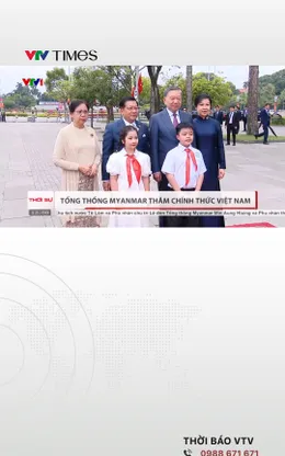 Tổng thống Myanmar thăm chính thức Việt Nam