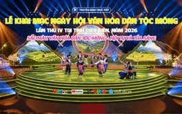 Live 20h00 (09/10)  THTT Lễ khai mạc Ngày hội văn hóa dân tộc Mông lần thứ IV tỉnh Điện Biên, năm 2026: Sắc màu văn hóa dân tộc Mông - Hội tụ và tỏa sáng.