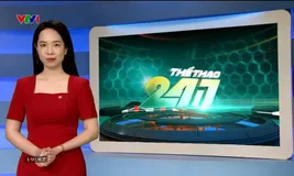 Thể thao 24/7 | 15/5/2025