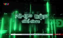 Nhịp đập thể thao | 18/5/2025