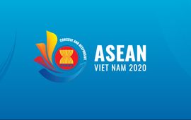 ASEAN 2020: Năm Chủ tịch nhiều dấu ấn kinh tế của Việt Nam