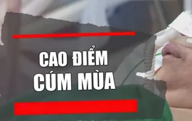 Cao điểm cúm mùa - chuyên gia khuyến cáo gì?