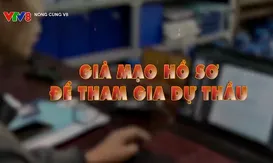 Giả mạo hồ sơ tham gia dự thầu