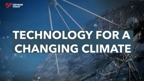 Technology for a changing climate | Vibes of Vietnam