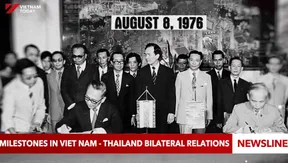 Milestones in Việt Nam - Thailand bilateral relations