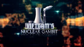 Vietnam Nuclear's Gambit | Vietnam 360