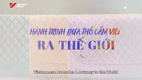 Vietnamese brocade: A journey to the world | Vietnam Imprints