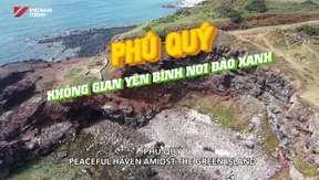 Phú Quý – Peaceful Haven Amidst the Green Island | 
Vibes of Vietnam