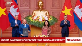 Việt Nam - Cambodia deepen political trust, regional connectivity