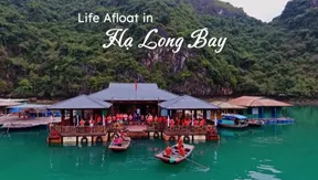 Life Afloat in Hạ Long Bay | Vibes of Vietnam