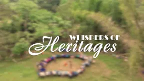 Whisper of Heritages | Discovery