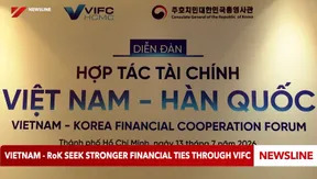 Việt Nam & Republic of Korea seek stronger financial ties through VIFC