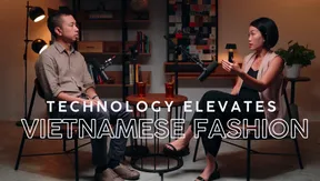 Technology Elevates Vietnamese Fashion | Vietnam Innovators