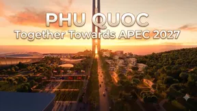 Phu Quoc - Together Towards APEC 2027 | Vietnam Destination