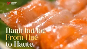 Banh bot loc: From Hue to Haute | Flavours & Beyond