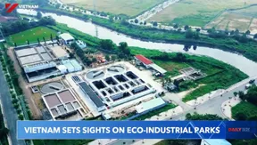 Vietnam sets sights on eco-industrial parks